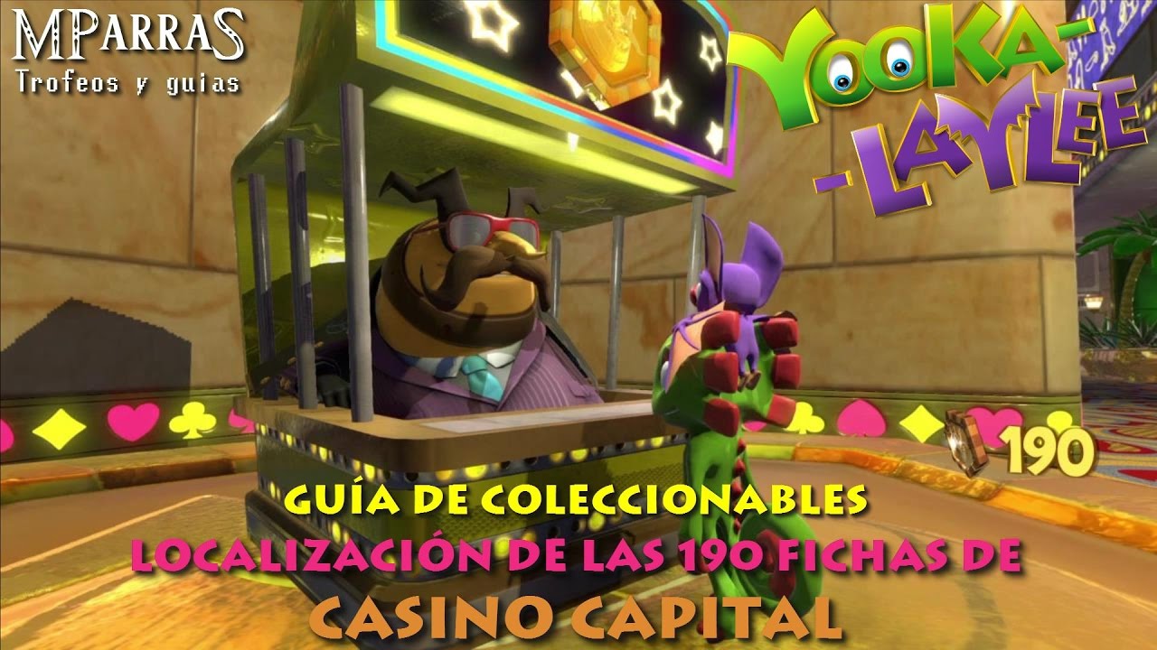 Yooka-Laylee - Localización de las 190 fichas de Casino Capital (19 Pagies)