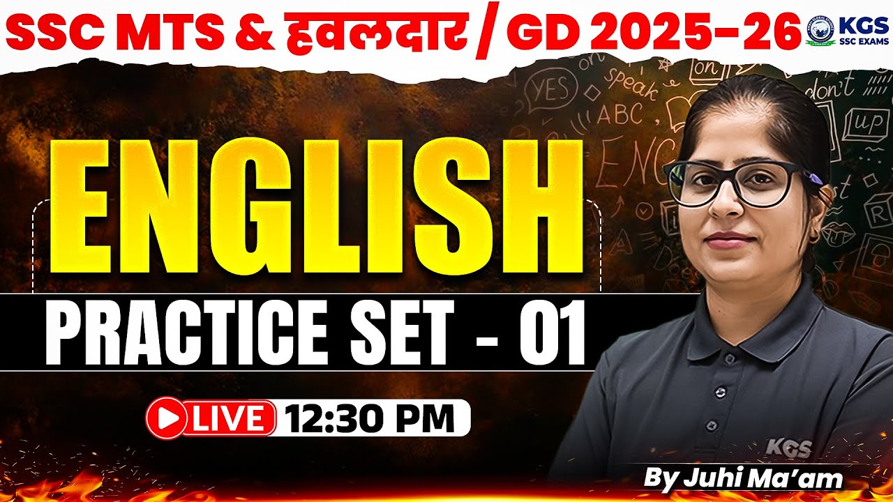 SSC MTS & हवलदार / GD 2025-26 ENGLISH PRACTICE SET - 01 | BY JUHI MA'AM