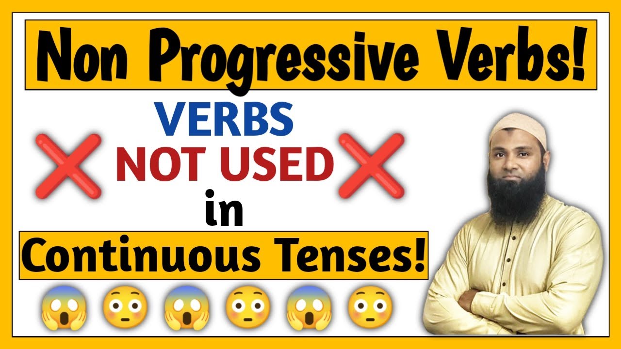 Non Progressive Verbs || State Verbs || Non Action Verbs