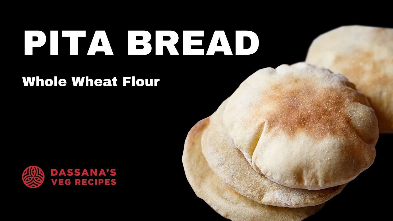 Pita Bread (With 100% Whole Wheat Flour) | Homemade Pita Bread | Whole Wheat Pita Bread with Pockets