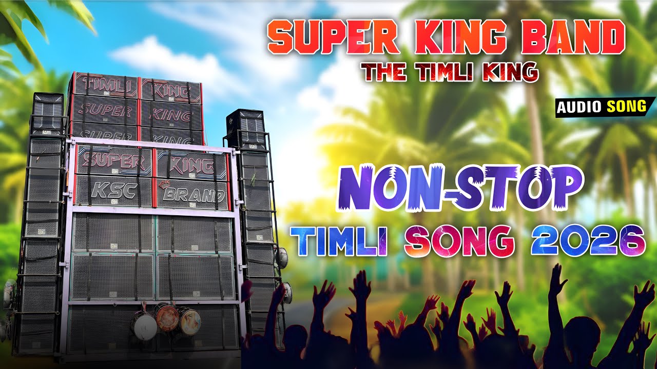 Super King band 2026 Non Stop Timli Song || Sayla Vali Super king New Tone 🎉