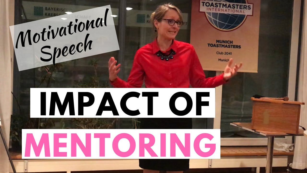 Making an Impact through Mentoring - Toastmasters Motivational Speech