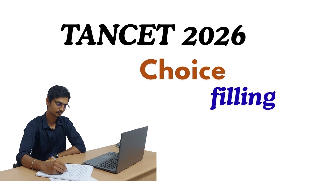 TANCET 2026 Choice Filling | TANCET EXAM 2026