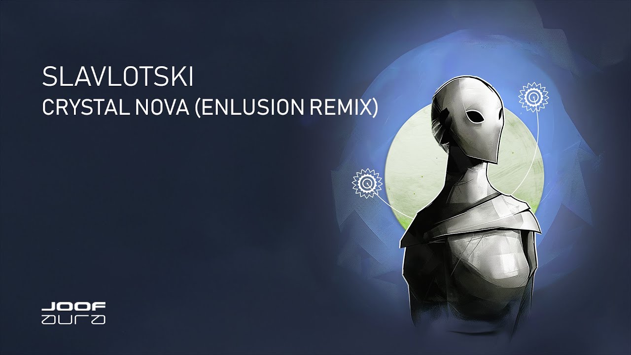 Slavlotski &mdash; Crystal Nova (Enlusion Remix)