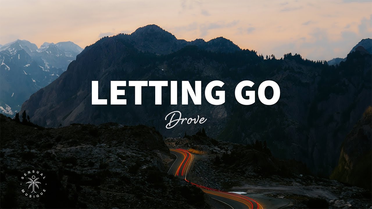 Drove - Letting Go (Lyrics)