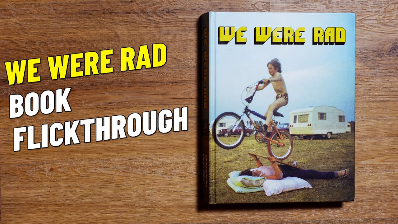 BMX Books: We Were Rad // Old School BMX