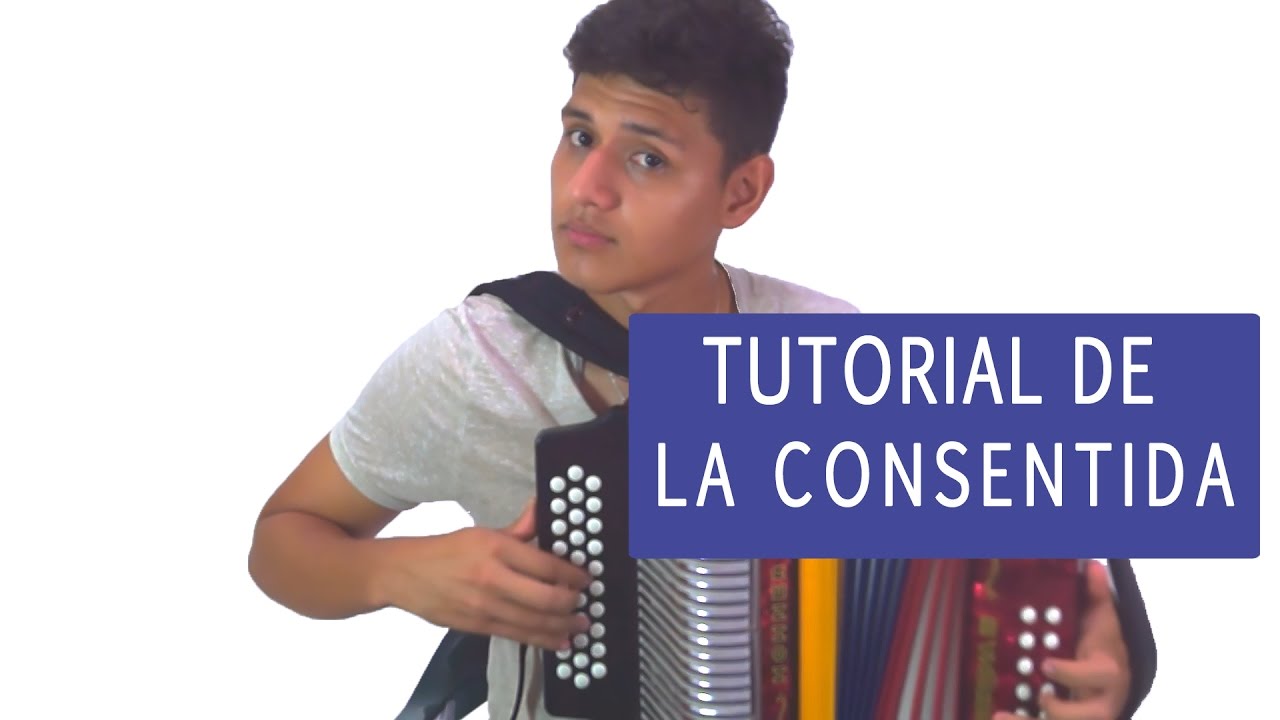 LA CONSENTIDA | FABIAN CORRALES - TUTORIAL DE ACORDEON (COMPLETO)