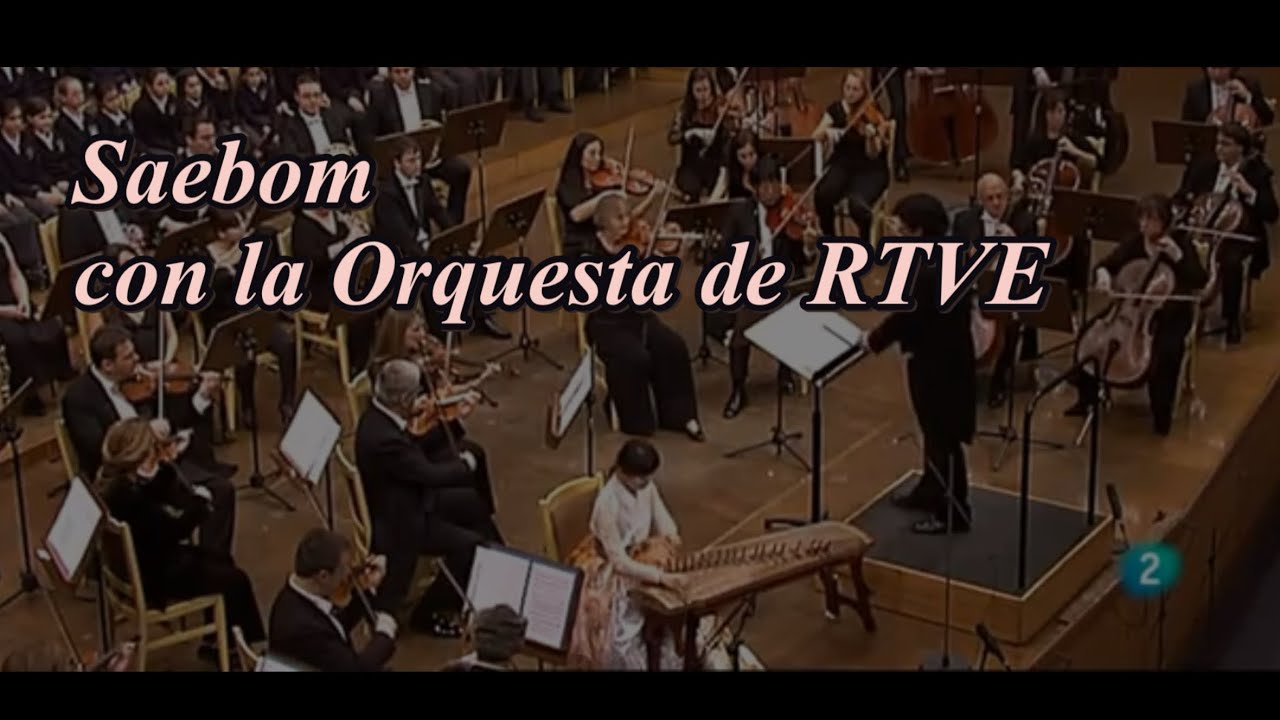 Saebom con la Orquesta de RTVE | 스페인 RTVE 교향악단 | 가야금 협연 | 황병기 작곡 | 새봄(춘설) | 한국 문화 알리기