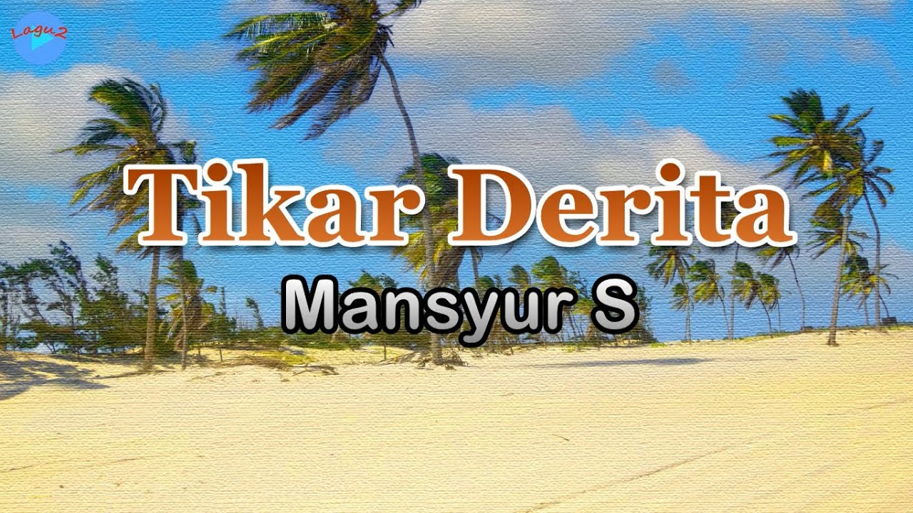 Tikar Derita - Mansyur S (lirik Lagu) | Indonesia  ~ dingin sekujur tubuhku