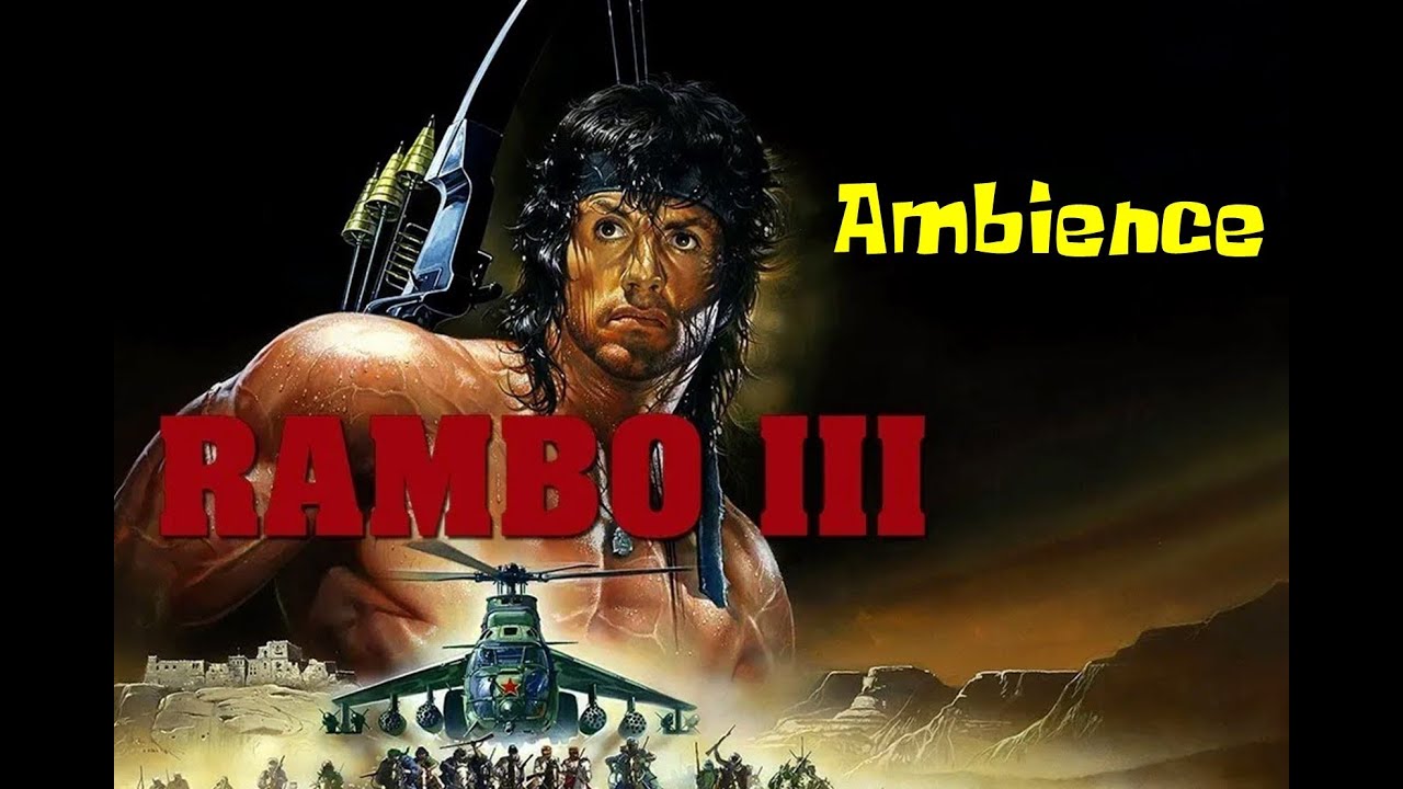 Rambo 3 Ambience | Traveling Across Afghanistan with Rambo