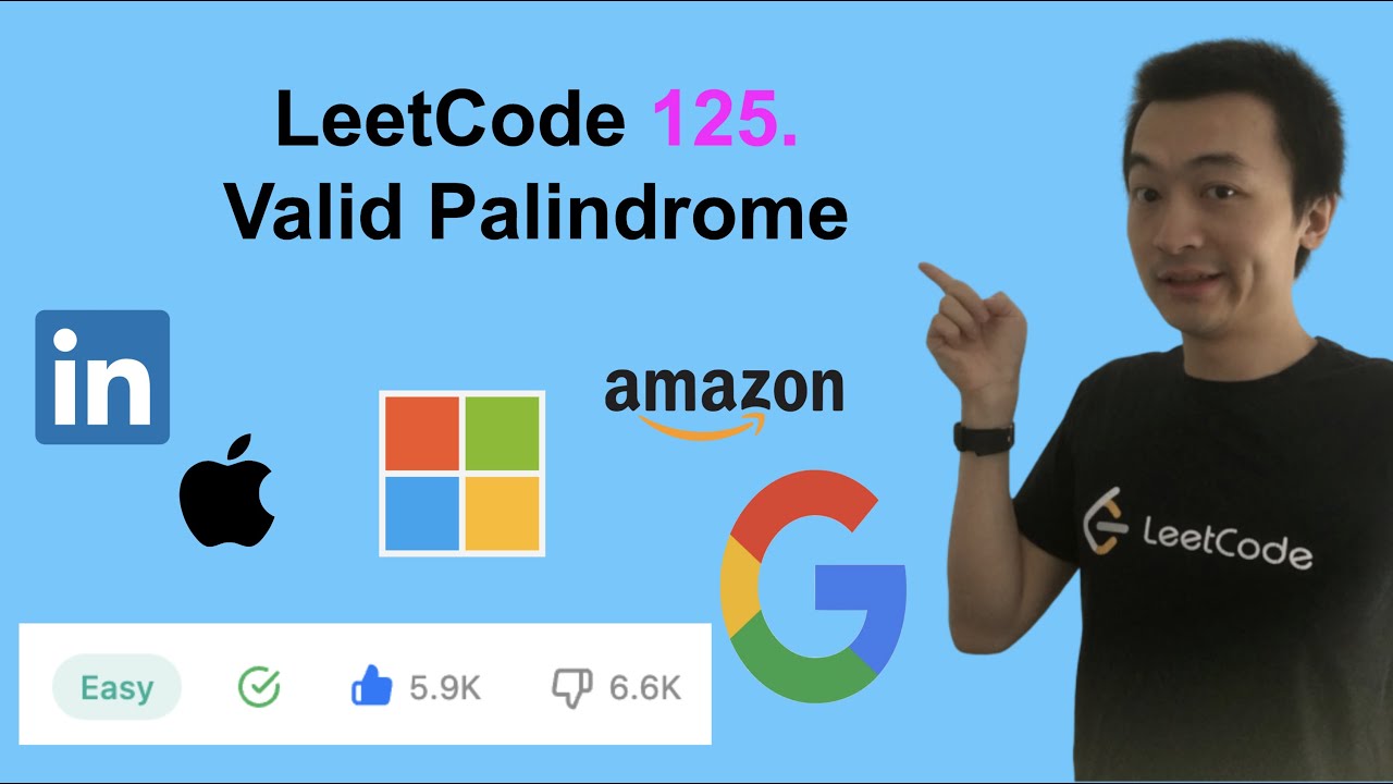 LeetCode 125. Valid Palindrome - Interview Prep Ep 134