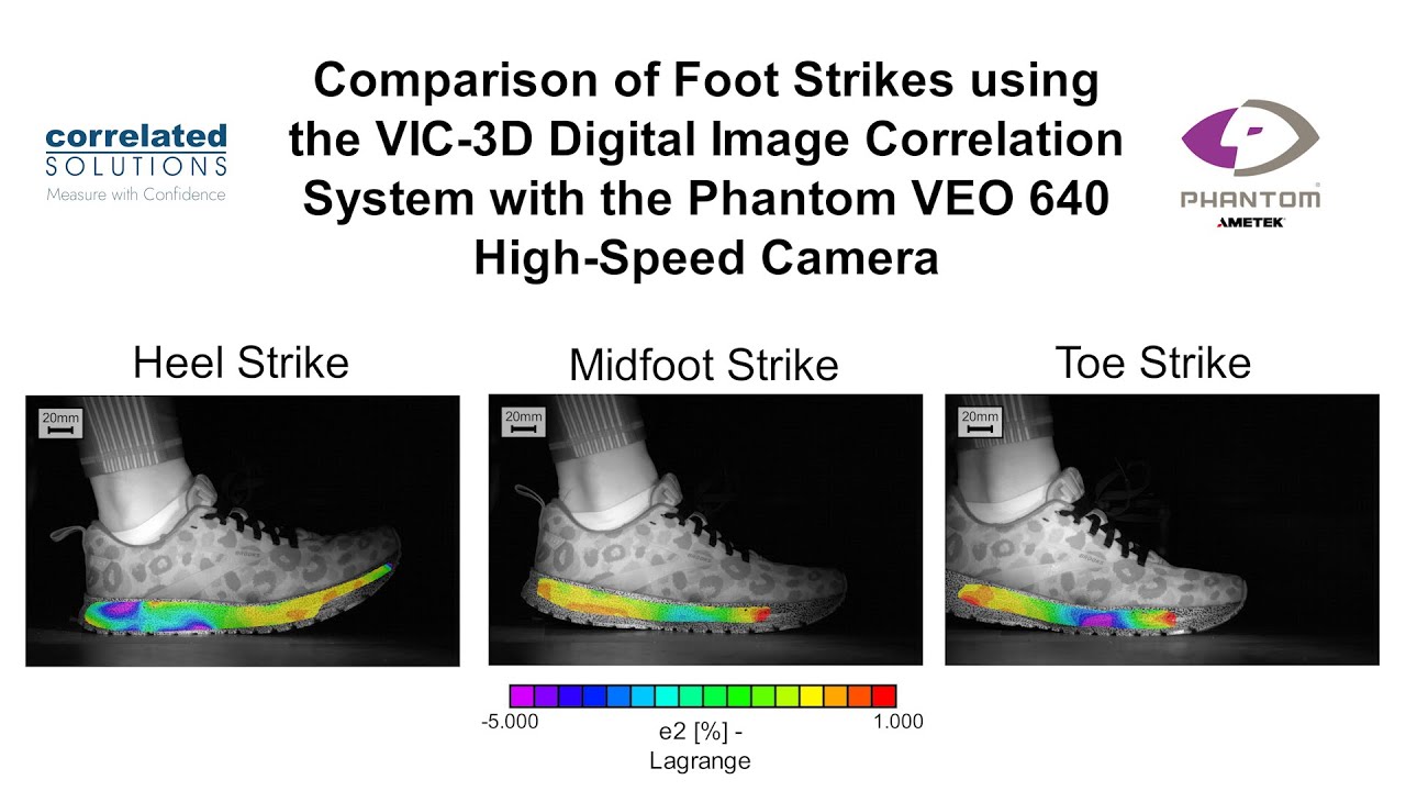Comparison of Foot Strikes using the VIC-3D 10 Digital Image Correlation (DIC) System