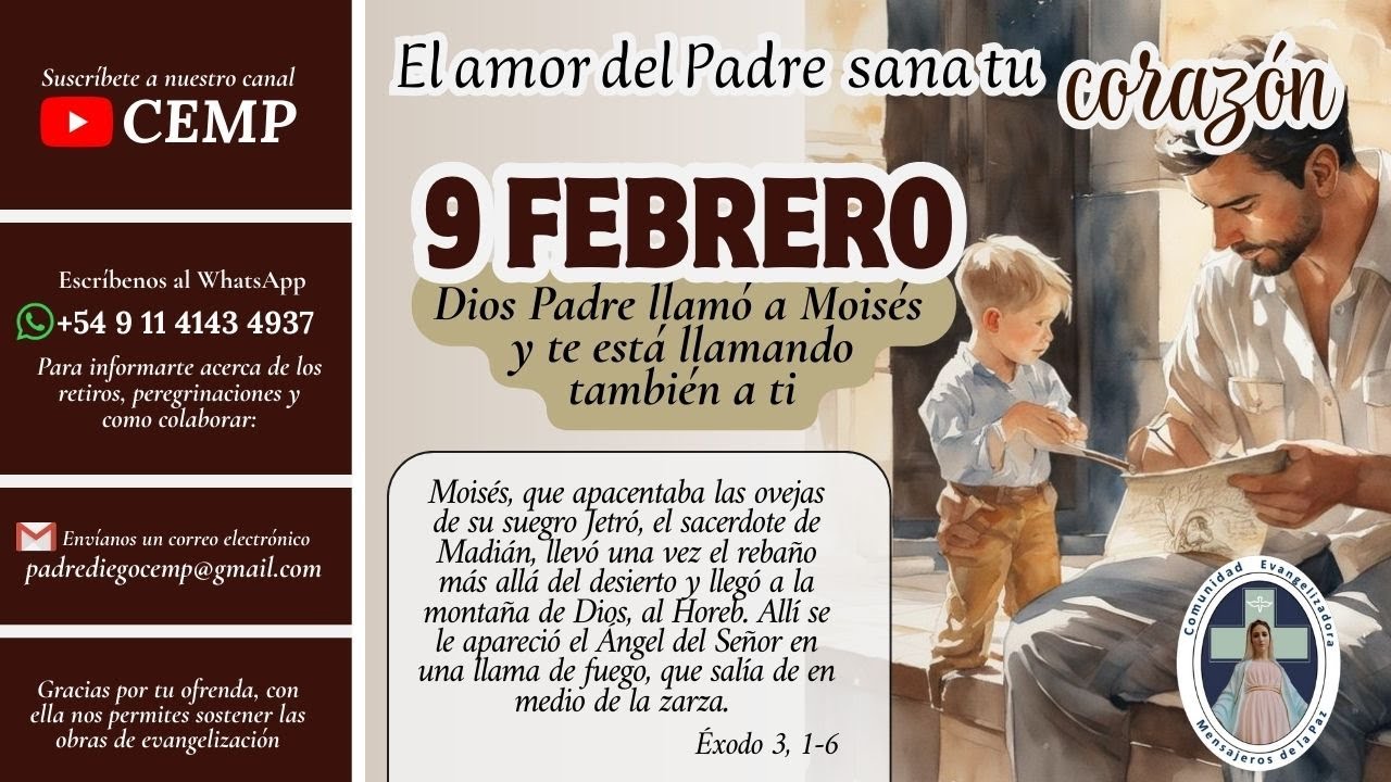 EL AMOR DEL PADRE SANA TU CORAZÓN  (P. Gustavo Jamut, omv) -  09 FEBRERO.