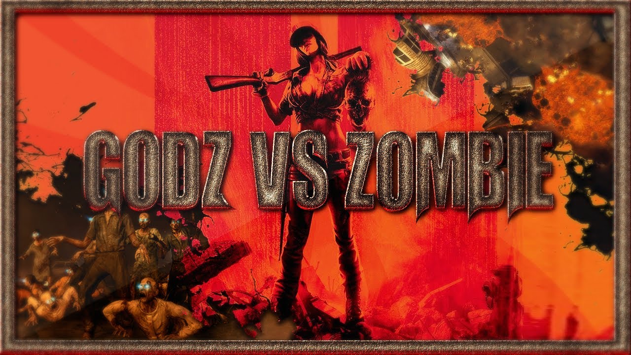 GODz Vs Zombie - Il video più EPICO della storia