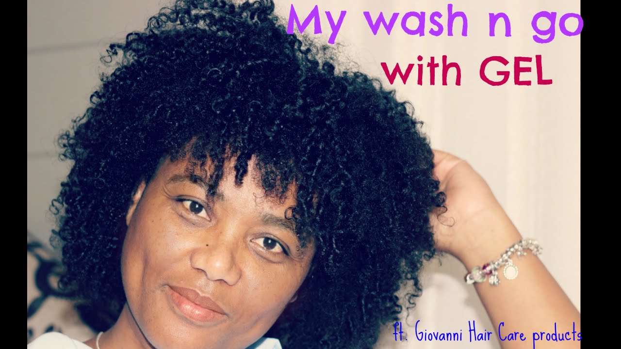 Wash n Go with GEL || Ft. Giovanni LA Styling Gel