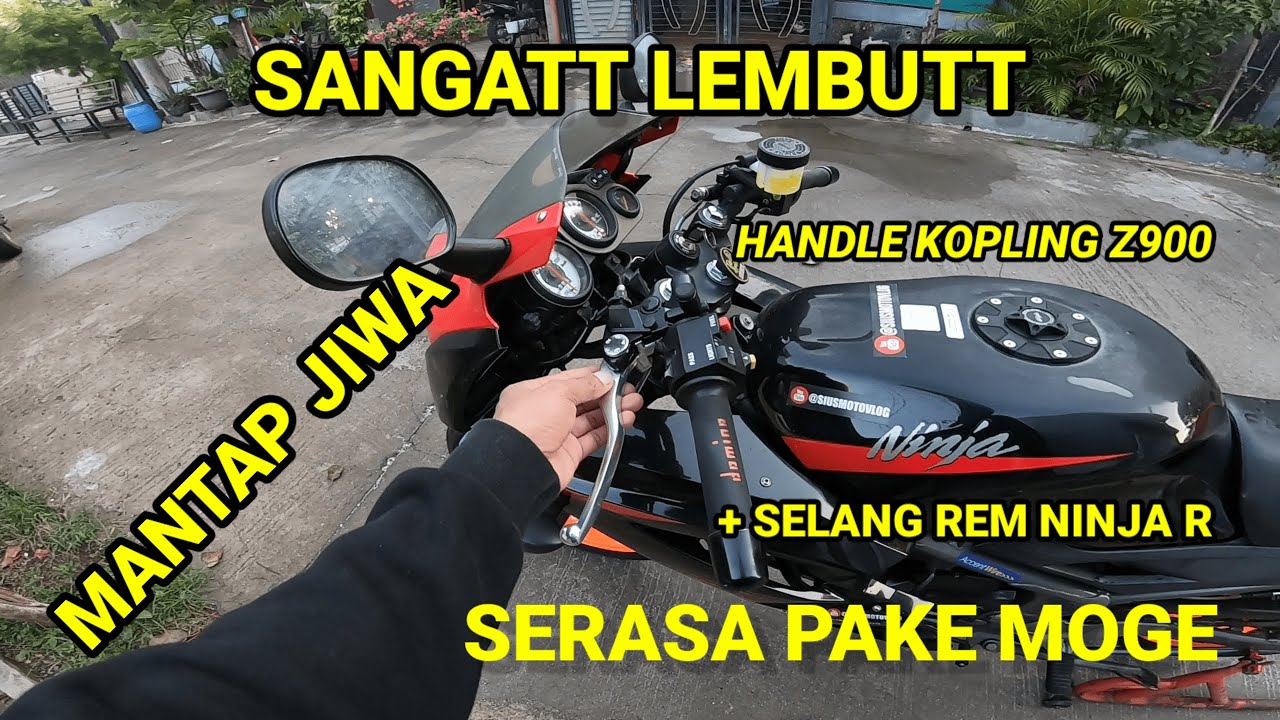 REVIEW HANDLE KOPLING MOGE Z900 DI NINJA RR || FUNGSINYA MANTAP JIWA‼️