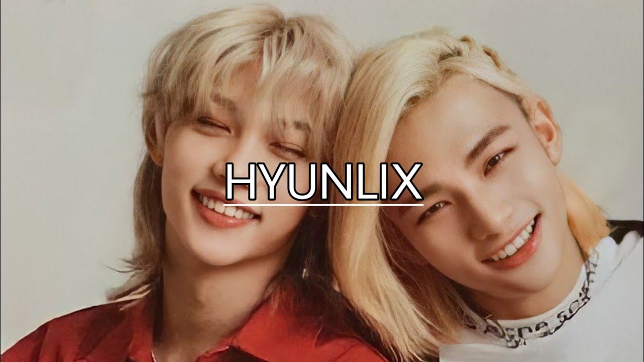 °HyunLix° Safe And Sound