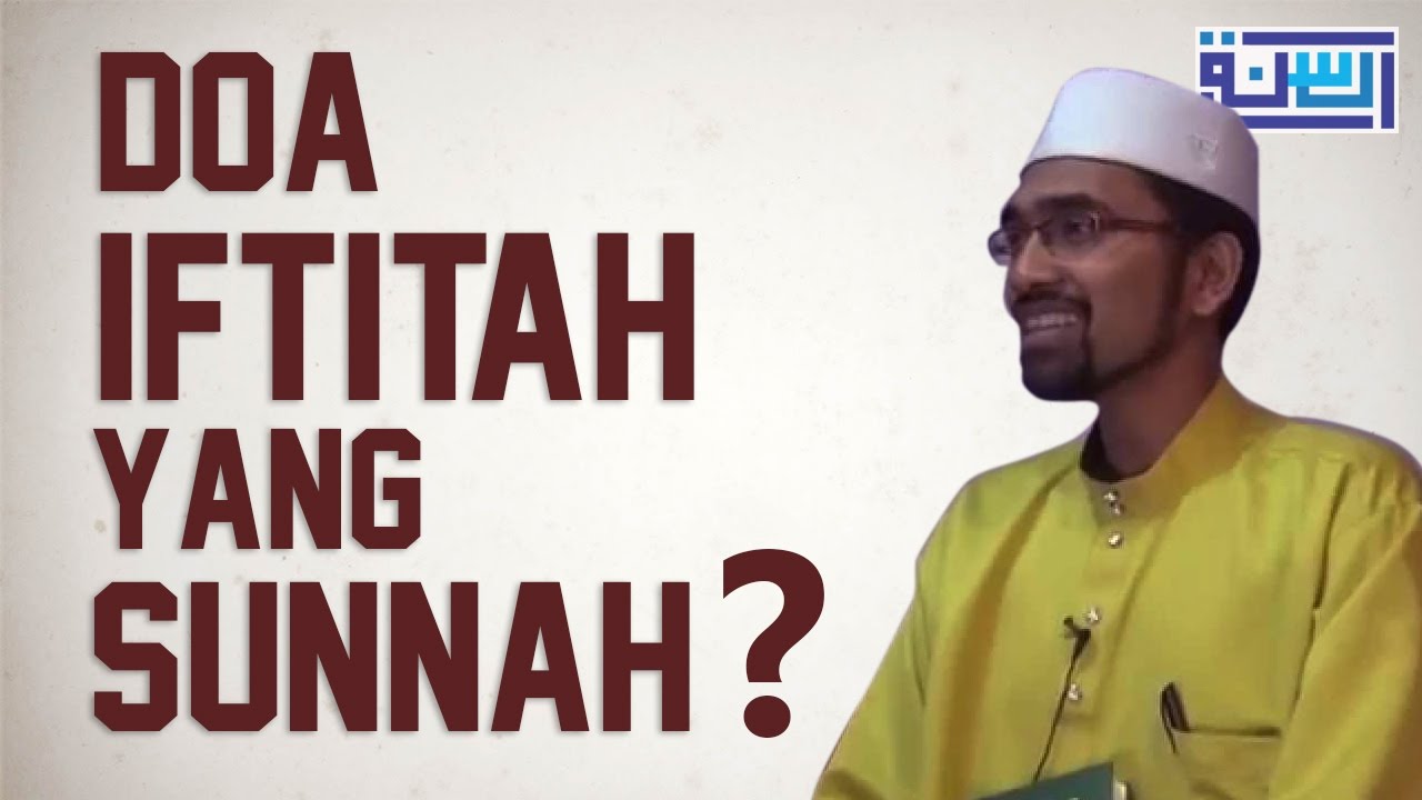 Do'a iftitah yang sunnah - Dr Rozaimi Ramle