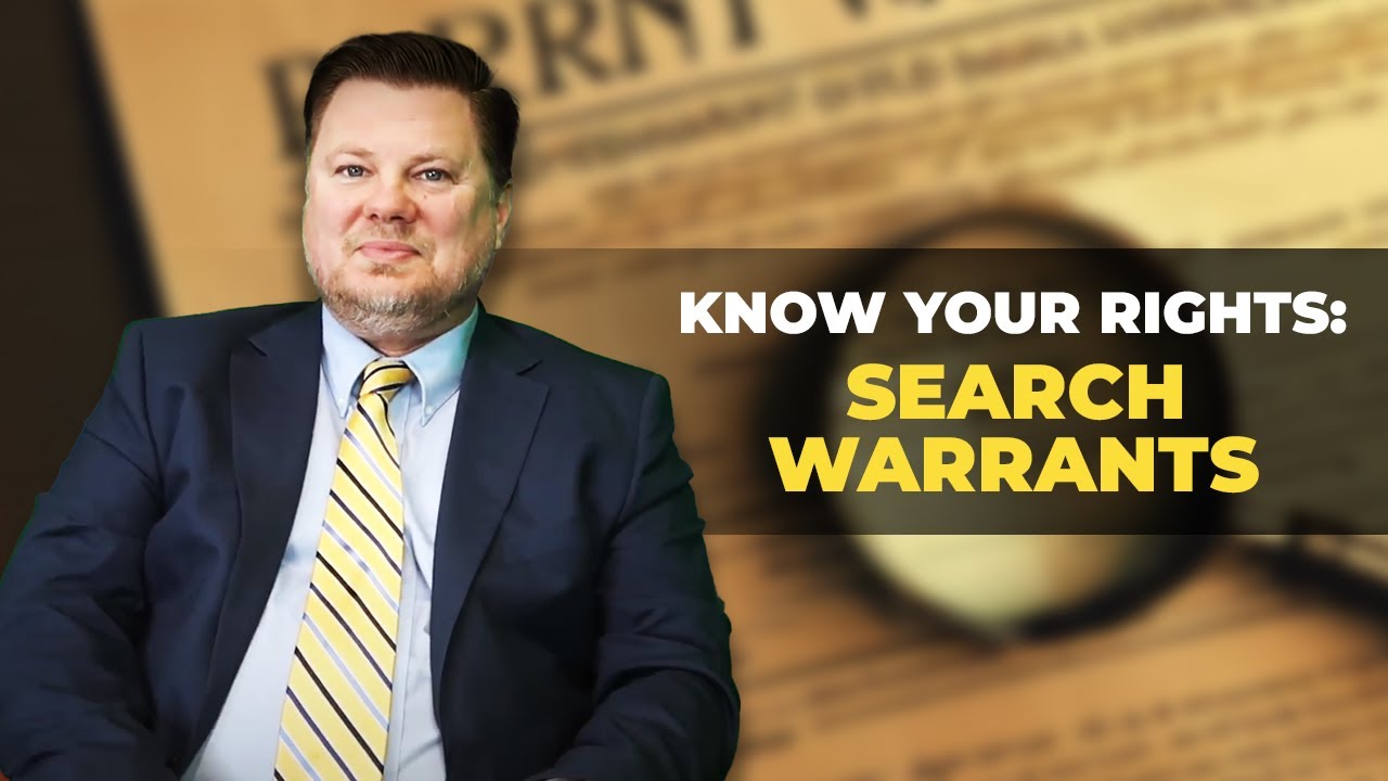 Understanding Search Warrants: What You Need to Know