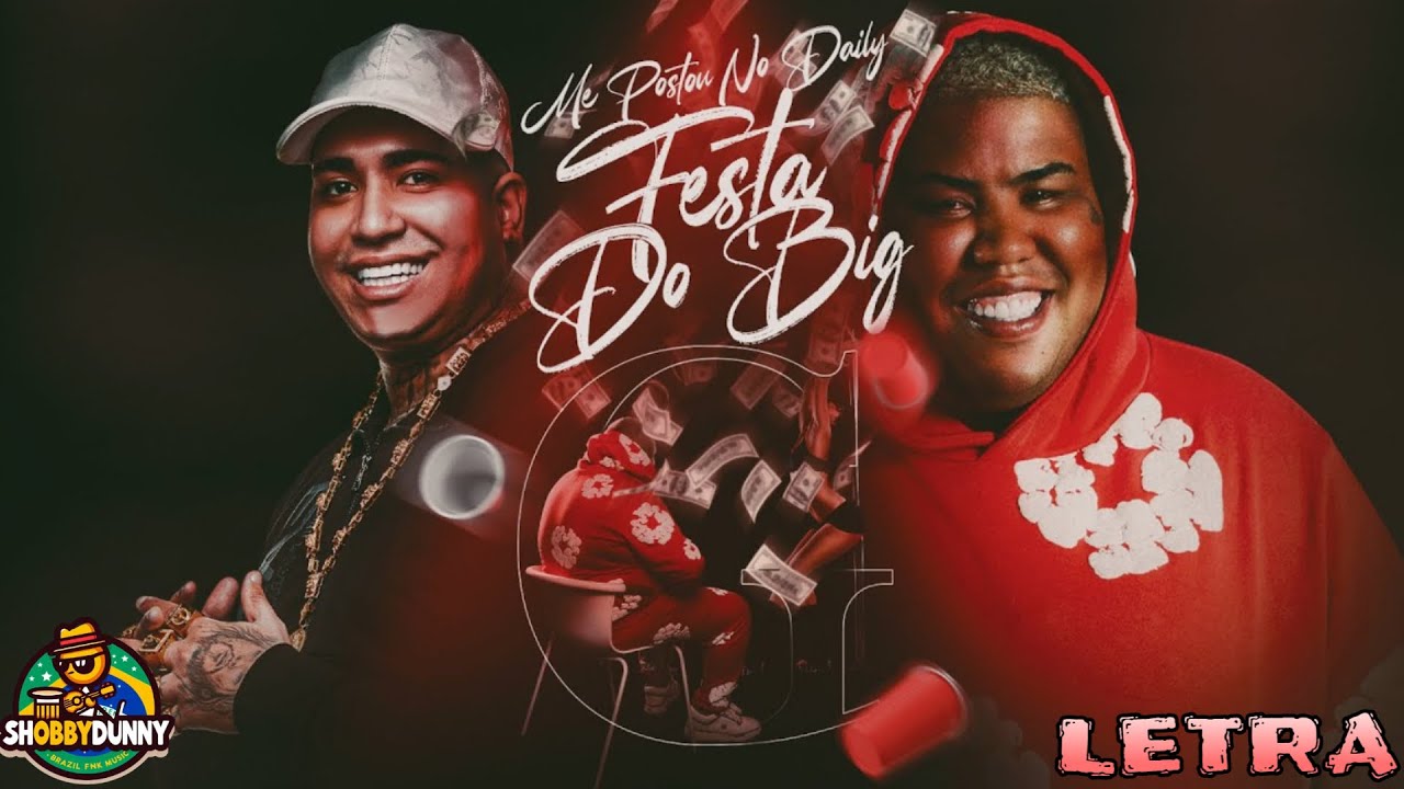 MC GP e MC Lele JP - Me Postou no Daily / Festa do Big G (Clipe com Letra Oficial)
