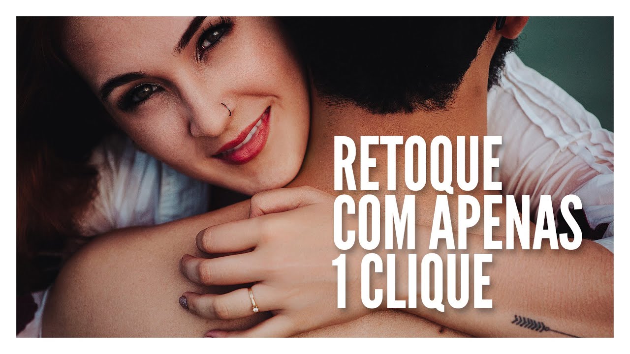 Retouch Profissional com 1 clique para Ensaios e Casamentos