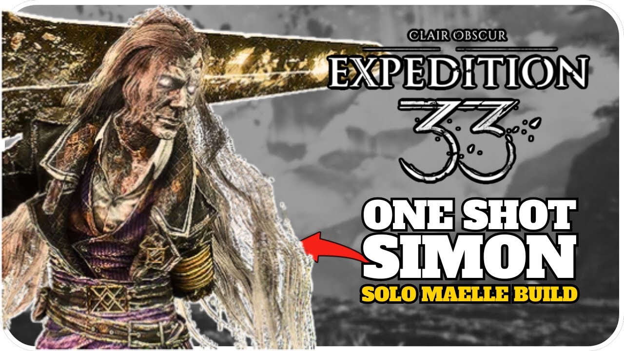 How to One Shot Simon in Clair Obscur Expedition 33 – Maelle Solo Build