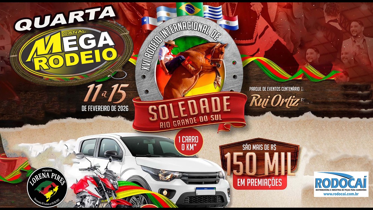 QUARTA-FEIRA - XVI RODEIO INTERNACIONAL DE SOLEDADE - 11 A 15/FEV 2026 - SOLEDADE-RS