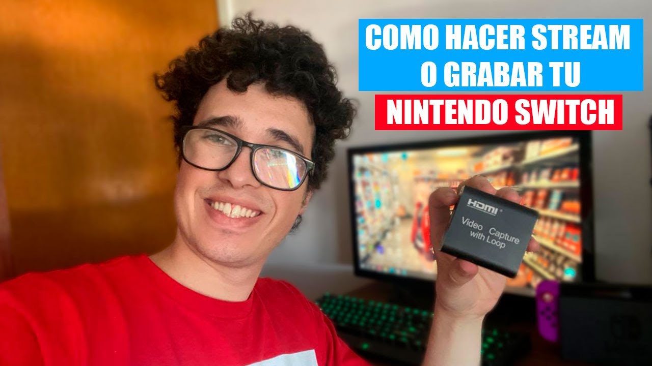 Como hacer stream o grabar gameplays con tu Nintendo Switch - Review y Configuración - Shianchu