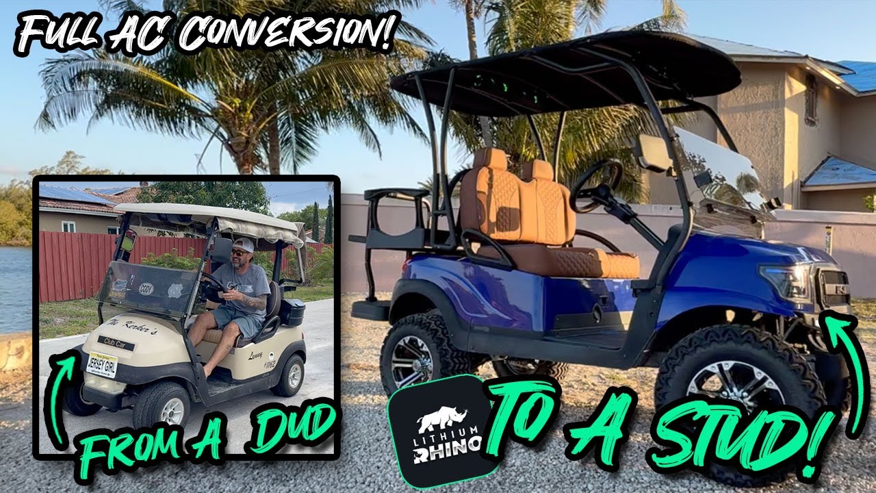 EP 70 - Full Build - From Dud to Stud - Club Car 48v Lithium Rhino AC Conversion with Full Navitas!