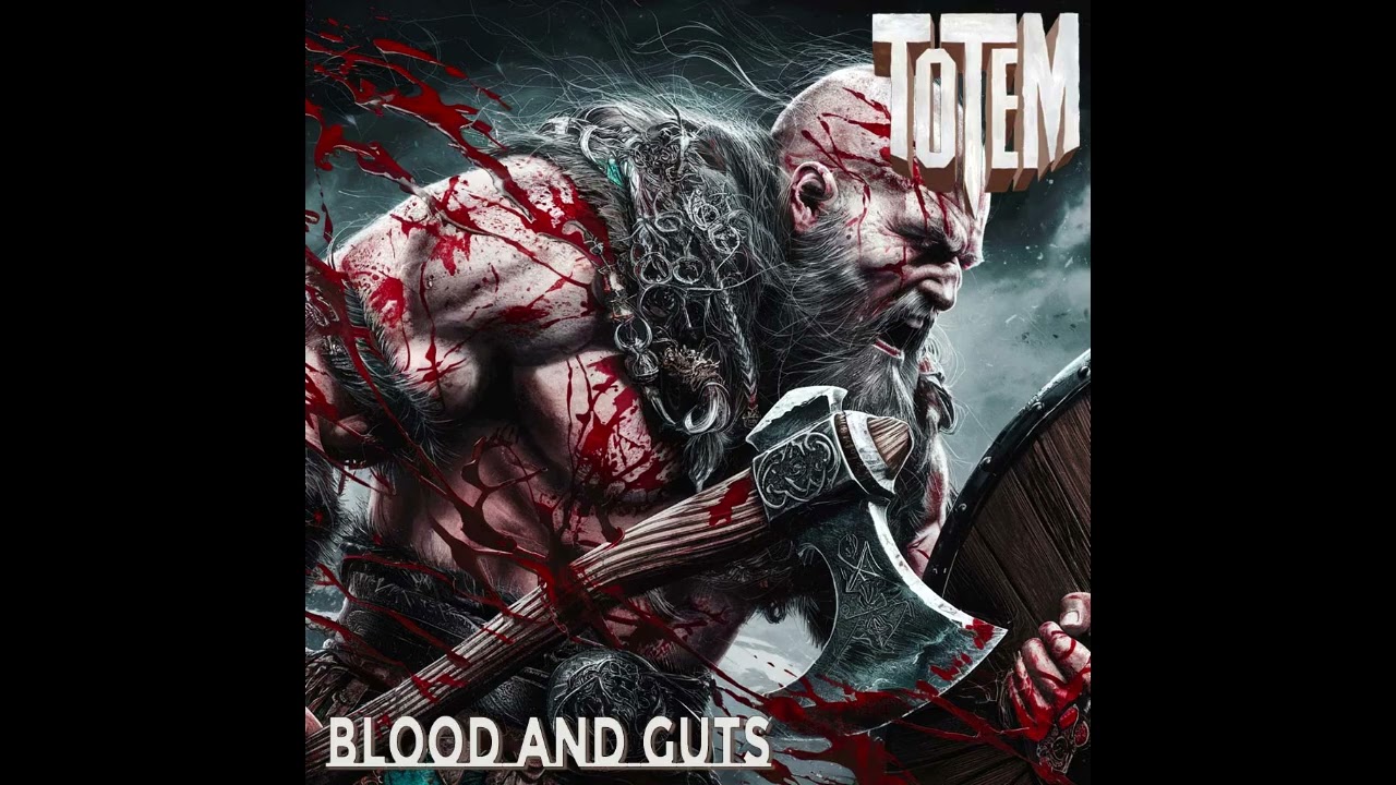 Totem - Blood And Guts