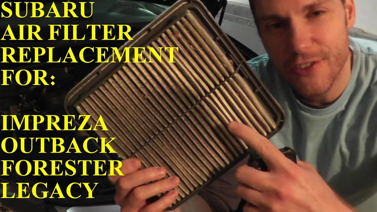 Subaru Air Filter Replacement 2.5L | EJ25 Air Filter | Late Model Subaru Air Filter