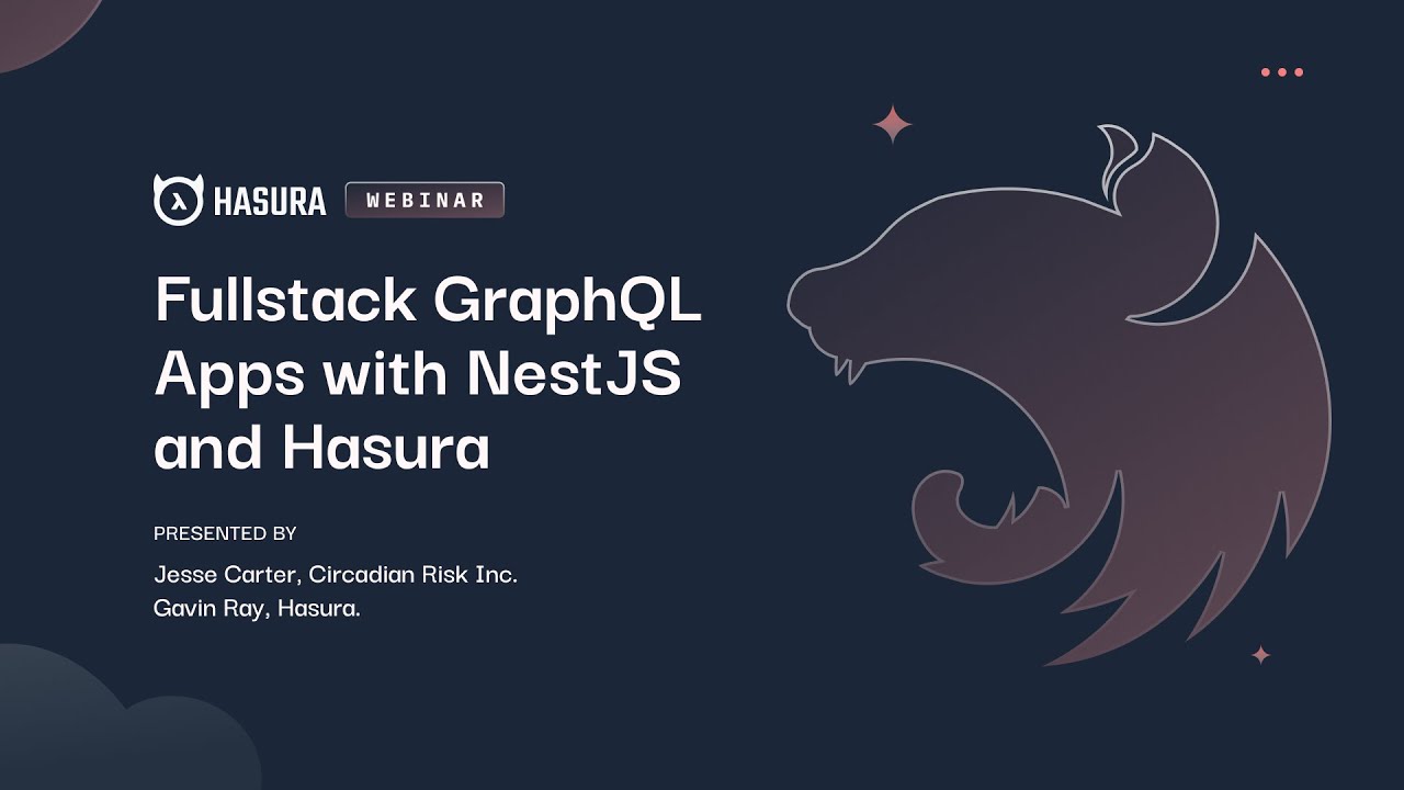 Full Stack GraphQL Apps with NestJS and Hasura