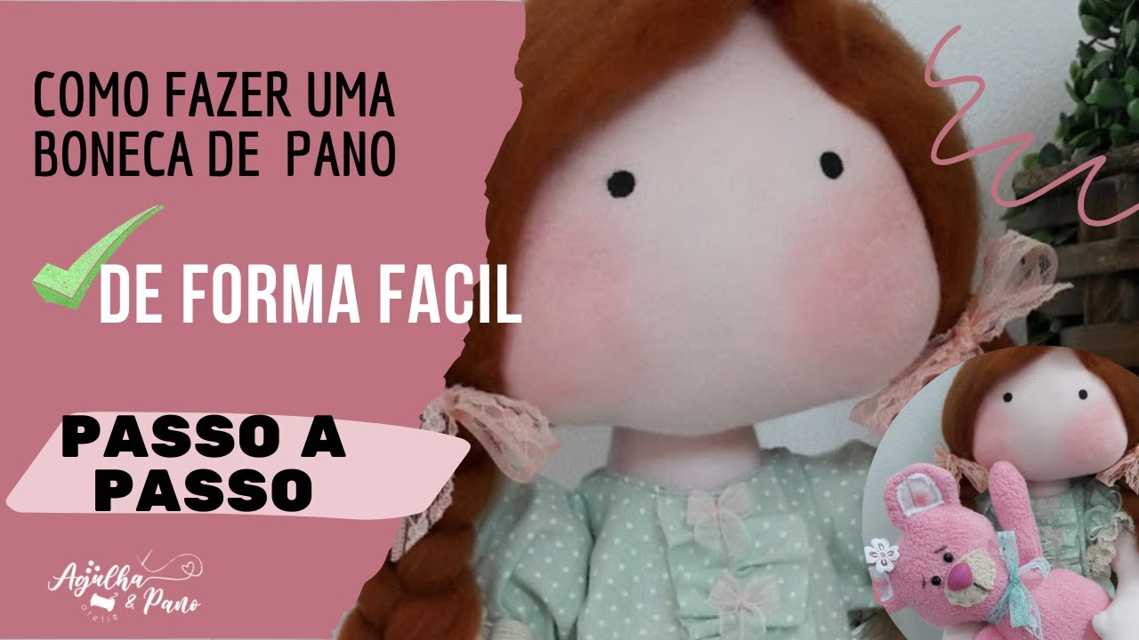 [Passo a Passo] como fazer uma boneca de pano - PARTE 1