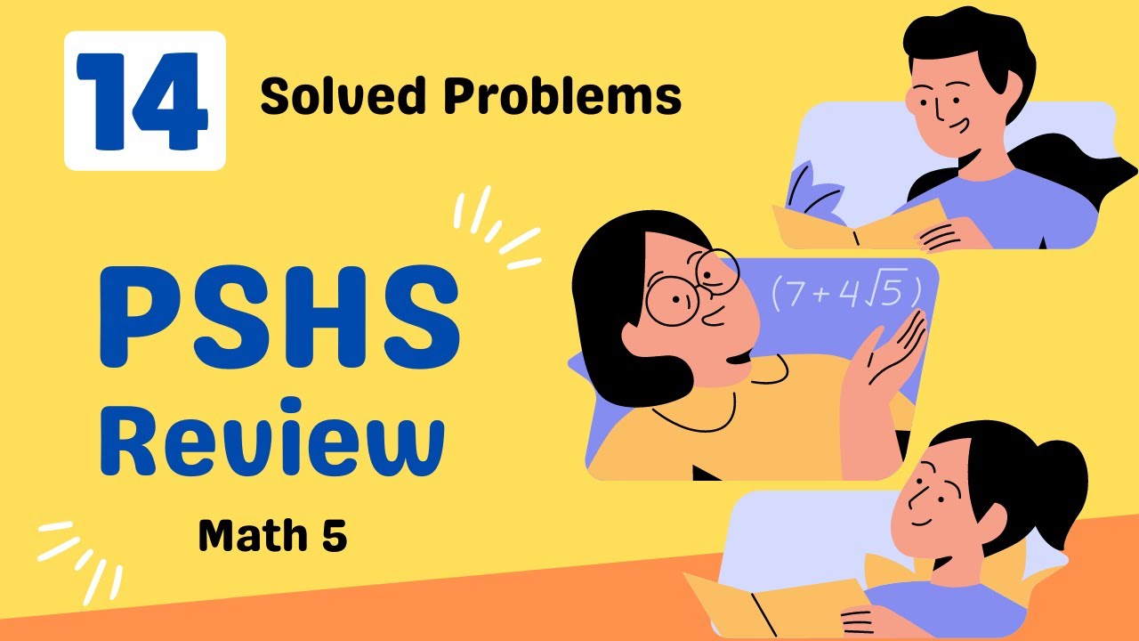 Philippine Science High School Entrance Exam Review | Math 5 | Reviewer for Incoming Grade 7