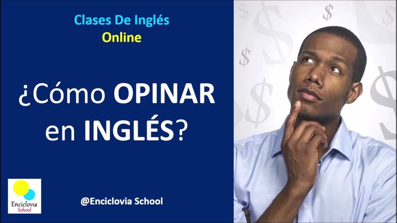 ✅ Cómo OPINAR en INGLÉS? Aprende a dar tu opinión usando la expresión I THINK.