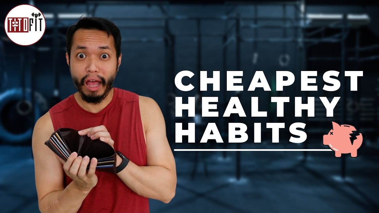 CHEAP HEALTHY HABITS - TitoFit Tips