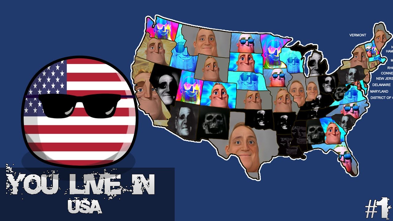 You live in USA - Mr Incredible Becoming canny/Uncanny - Mapping Today Part 1