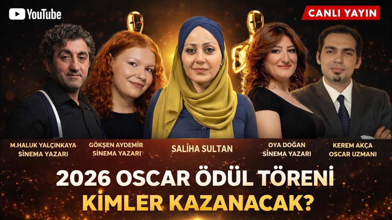 Kerem Akça, M. Haluk Yalçınkaya, Oya Doğan, Gökşen Aydemir ve Saliha Sultan ile OSCAR ÖDÜL Töreni