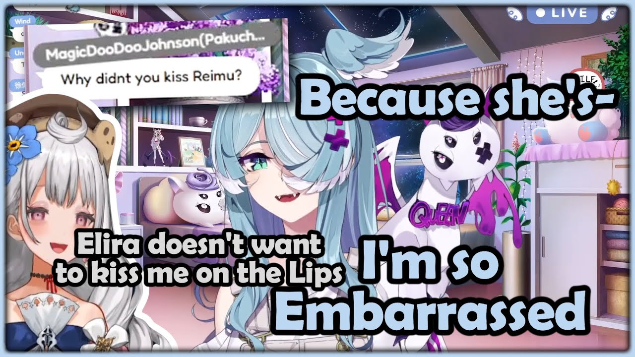 Elira finally said why she didn't Kiss Reimu back in Japan