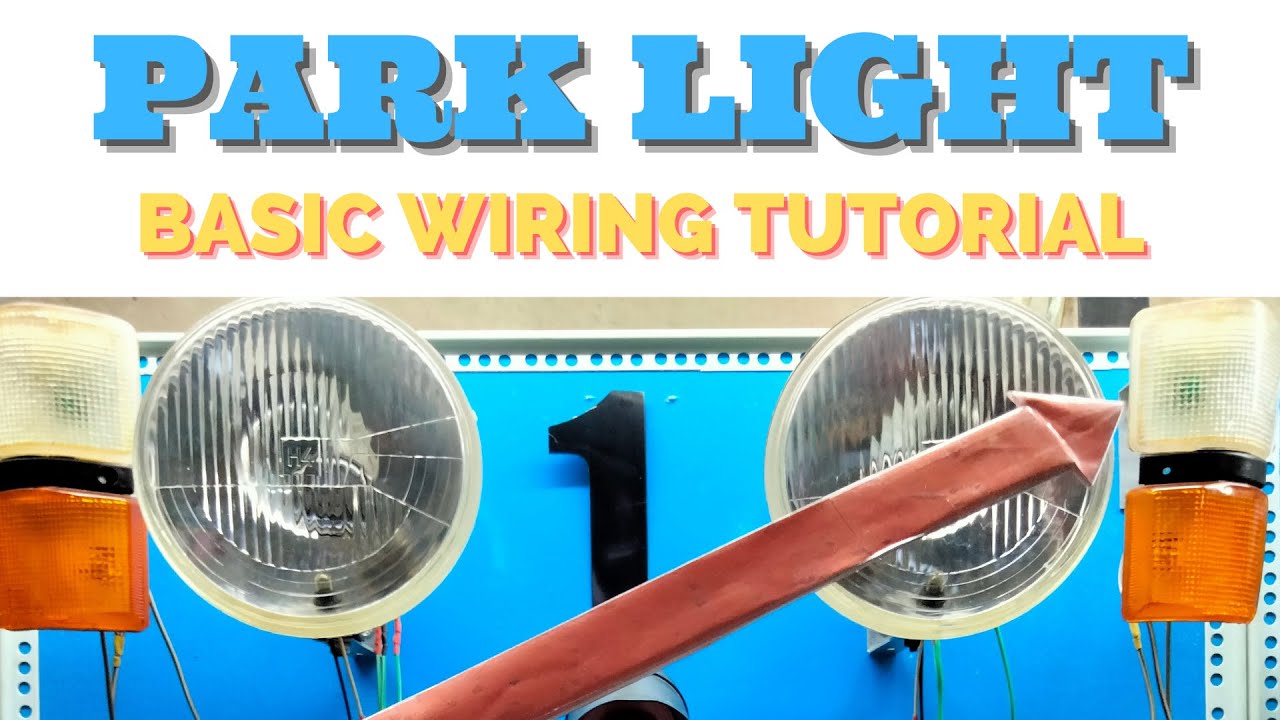 HOW TO INSTALL CAR PARK LIGHT IN BASIC CONNECTION