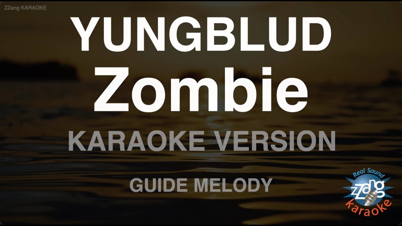 YUNGBLUD - Zombie (Melody) (Karaoke Version)