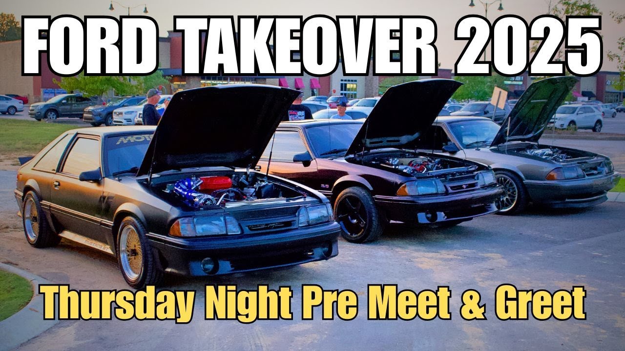 FORD TAKEOVER 2025 Thursday Night Pre-Meet & Greet