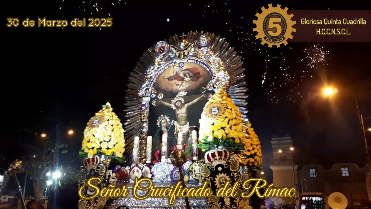 Jornada al Señor Crucificado del Rímac - 30 de Marzo 2025