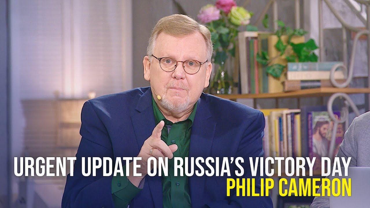Urgent Update on Russia's Victory Day | Philip Cameron on The Jim Bakker Show