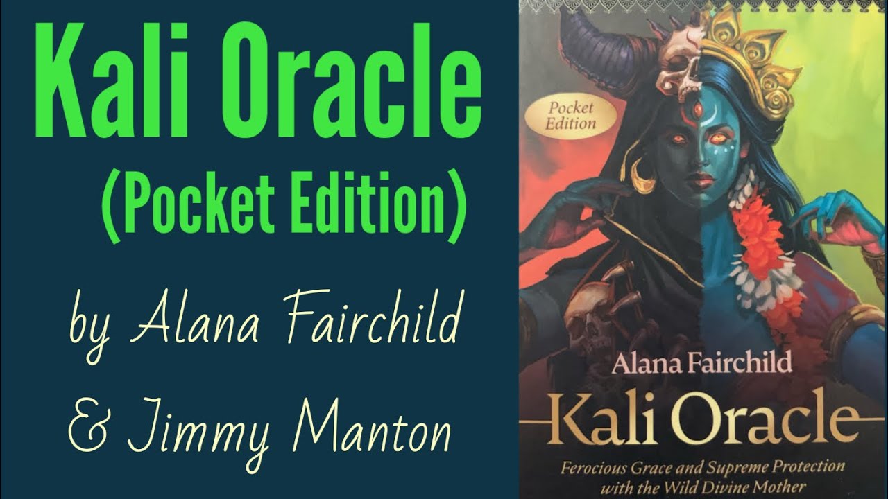 Unboxing Kali Oracle (Pocket Edition) by Alana Fairchild & Jimmy Manton
