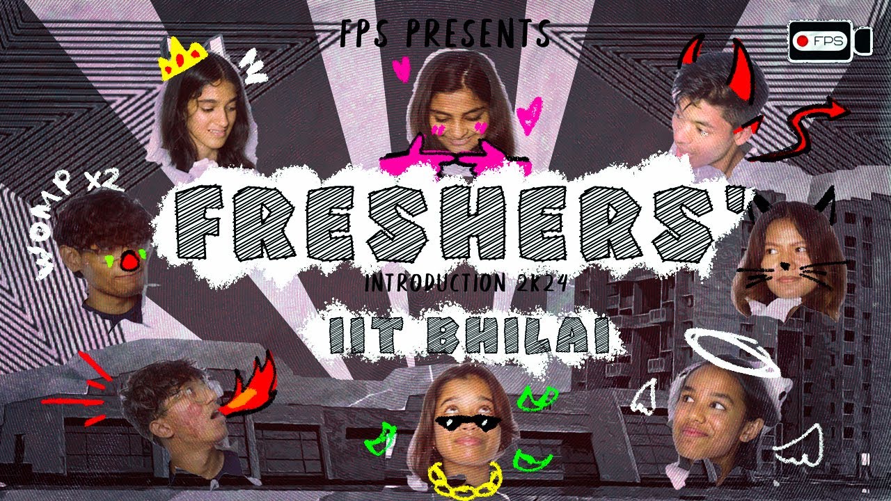 Fresher's Introduction 2024 | IIT Bhilai | Film Production Society FPS