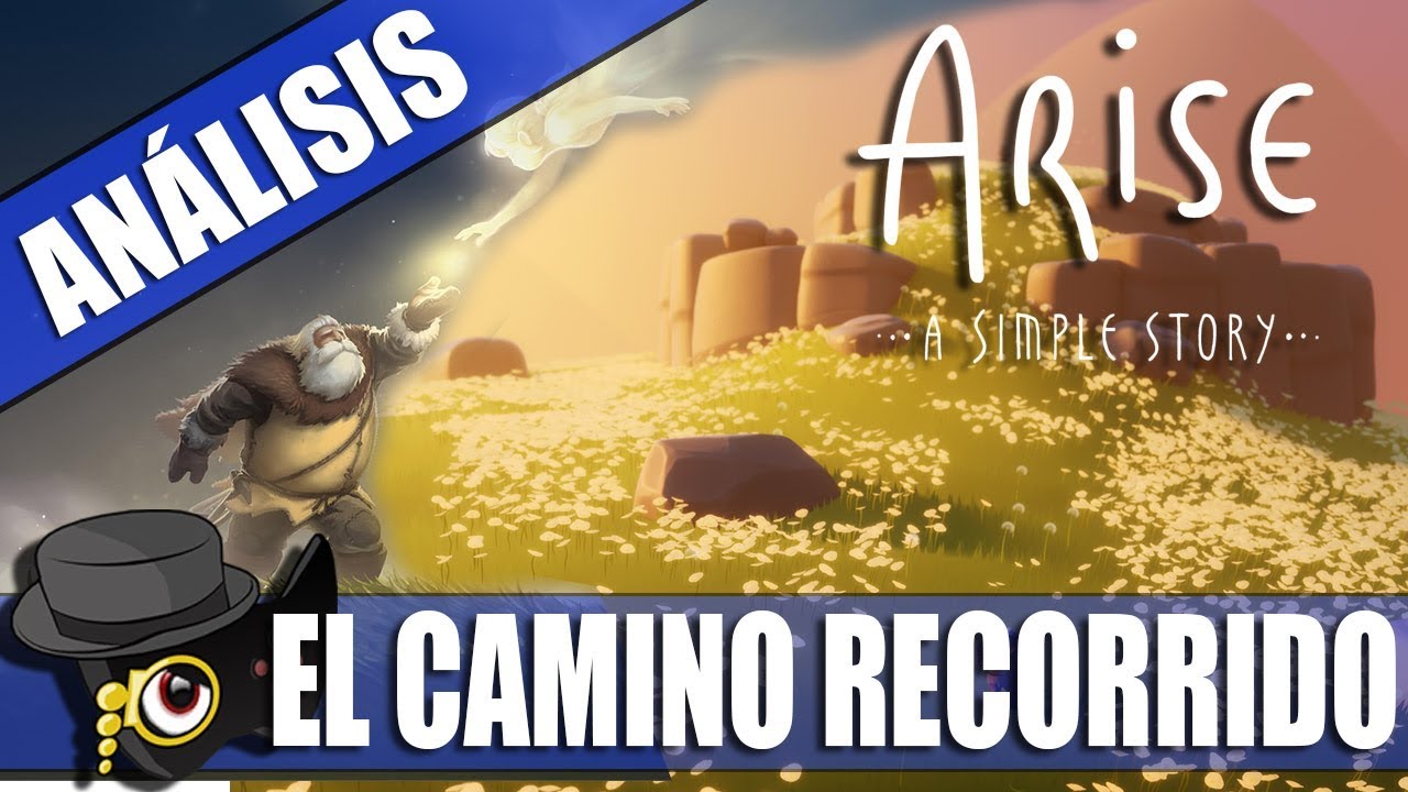 ANÁLISIS Arise: A Simple Story -LA AVENTURA DE LOS RECUERDOS-