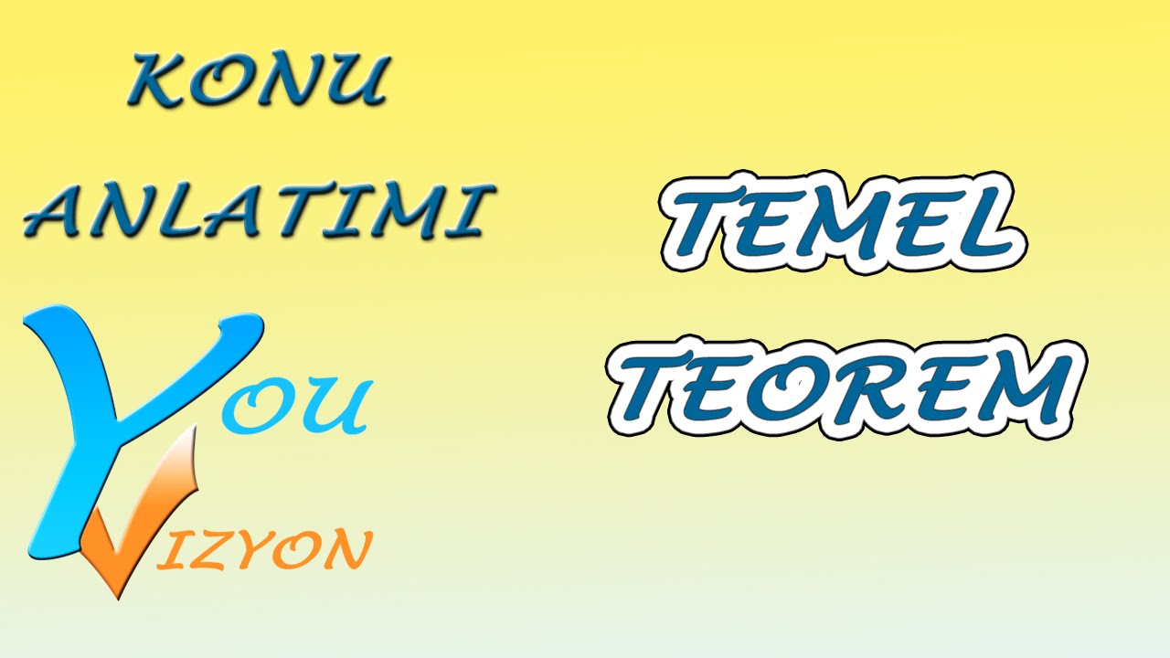 Kalkülüsün (Analizin) Temel Teoremi