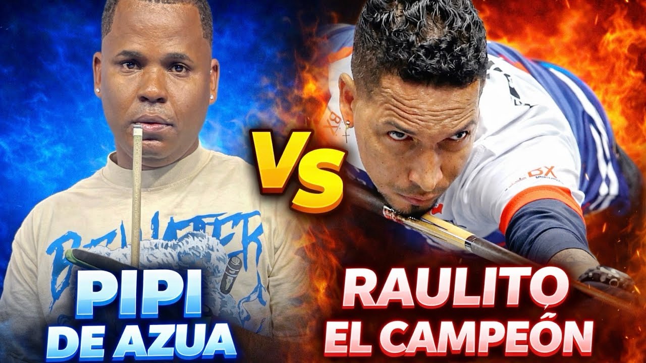 RAULITO DIAZ VS PIPI DE AZUA - JUEGO DE BILLAR RD$100 MIL