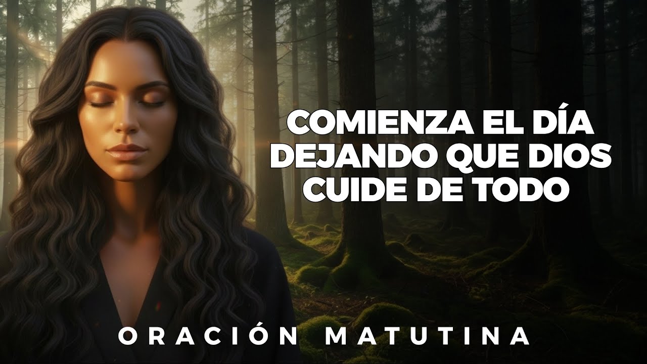 Uma oração poderosa para unir sua família em Deus | Oração da Mañana